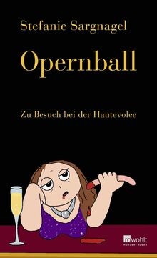 Opernball besuch bei der - opernball:, zu